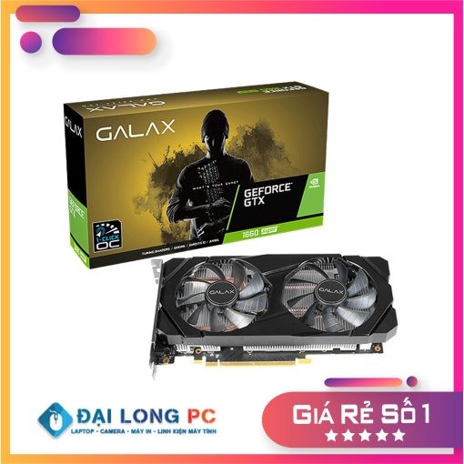 CARD MÀN HÌNH GALAX GTX 1660 SUPER (1 CLICK OC) 6GB DDR6 - (60SRL7DSY91S)