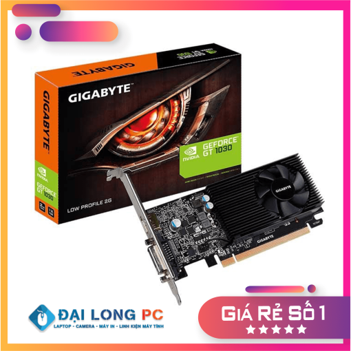 CARD MÀN HÌNH GIGABYTE GT1030 LOW PROFILE 2G DDR5