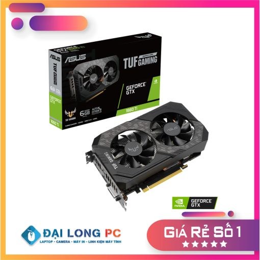 VGA ASUS TUF Gaming GeForce GTX 1660 Ti EVO 6GB GDDR6 (TUF-GTX1660TI-6G-EVO-GAMING)