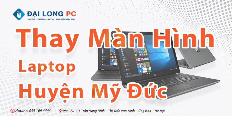 Thay Màn Hình Laptop Mỹ Đức