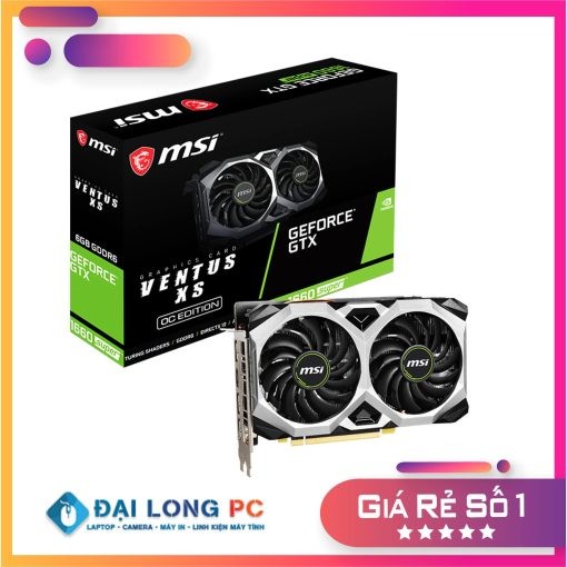 CARD MÀN HÌNH MSI GTX 1660 SUPER VENTUS XS OC (6GB GDDR6, 192-BIT, HDMI+DP)