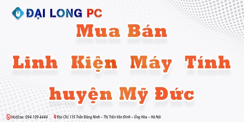 Linh Kiện Máy Tính Mỹ Đức Chính Hãng