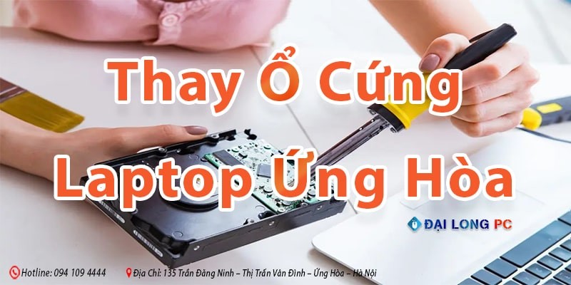 Thay Ổ Cứng Laptop Huyện Ứng Hòa