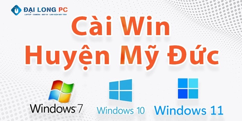 Cài Win Huyện Mỹ Đức